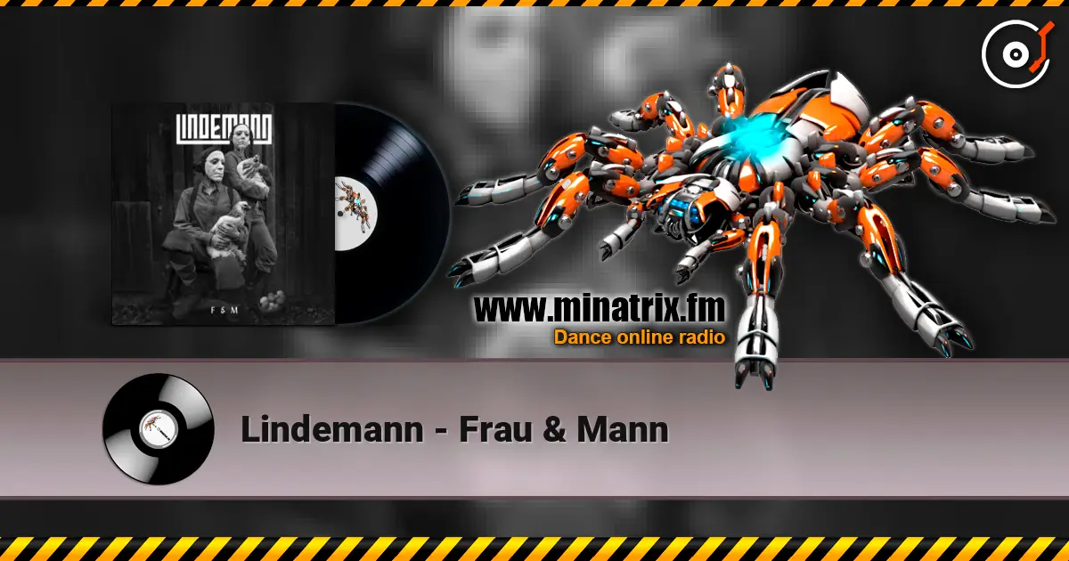 Lindemann - Frau & Mann 高品质在线收听 | Minatrix.FM