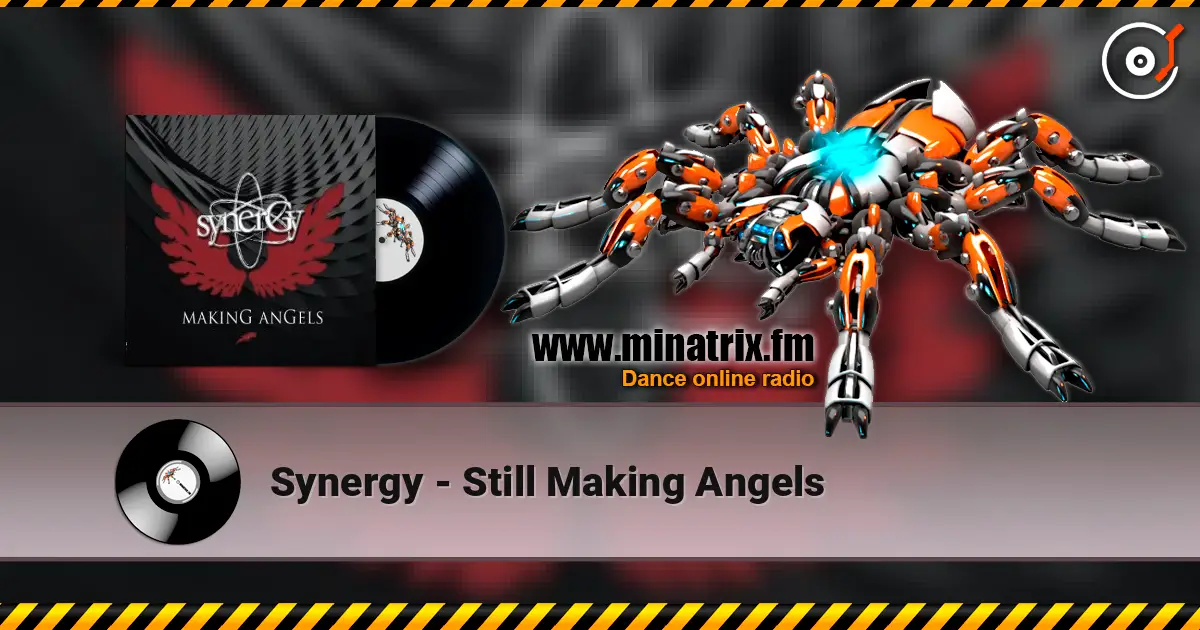 Synergy - Still Making Angels 高品质在线收听 | Minatrix.FM
