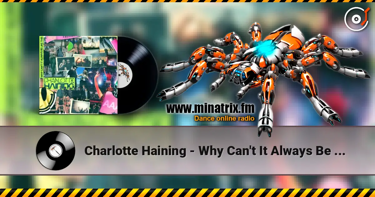 Charlotte Haining - Why Can't It Always Be Like This 高品质在线收听 | Minatrix.FM
