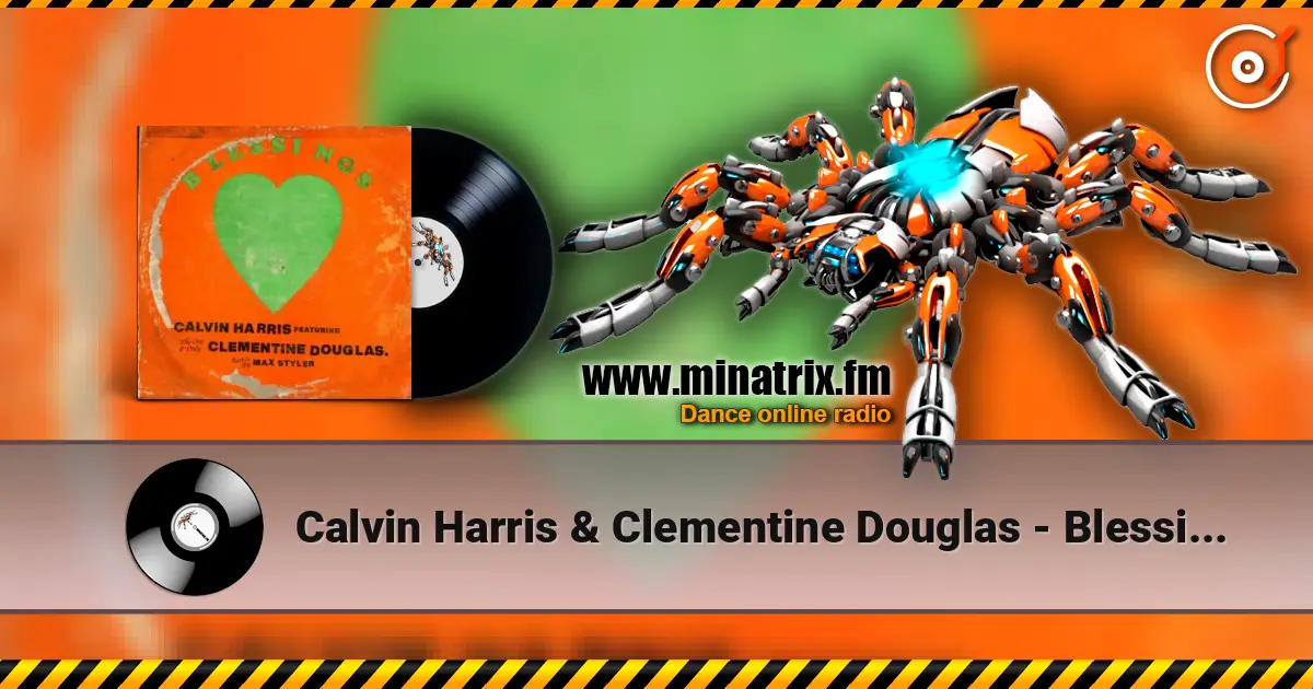 Calvin Harris & Clementine Douglas - Blessings (Dj Dark Remix) listen online in high quality | Minatrix.FM