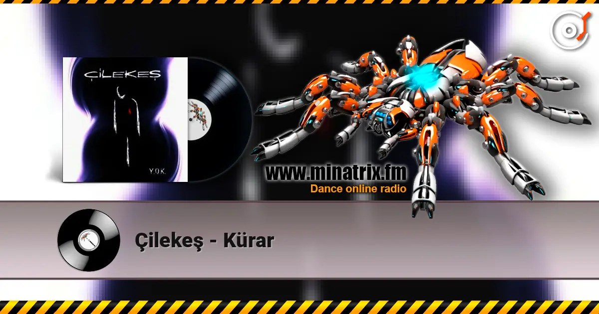 Çilekeş - Kürar 高品质在线收听 | Minatrix.FM