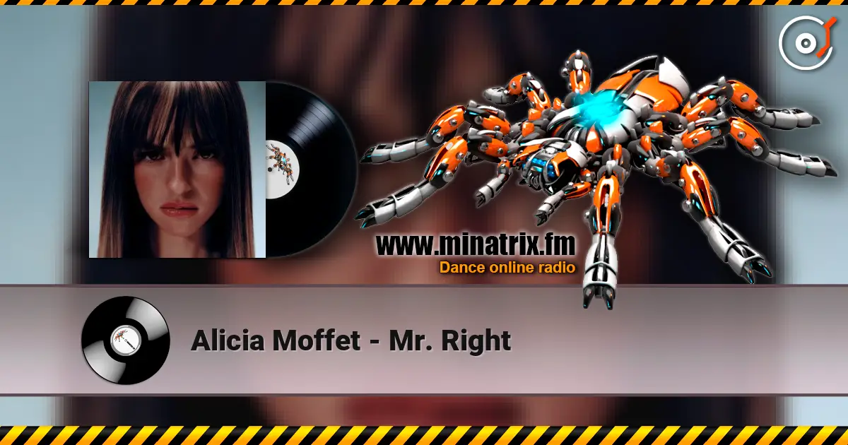 Alicia Moffet - Mr. Right 高品质在线收听 | Minatrix.FM