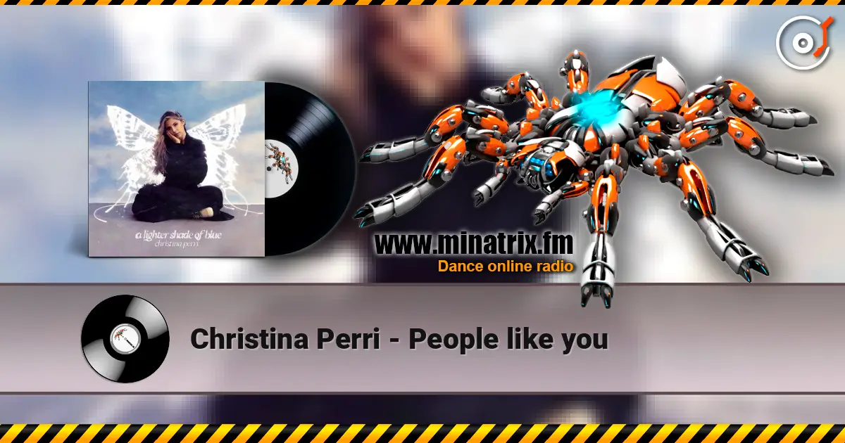 Christina Perri - People like you 高品质在线收听 | Minatrix.FM
