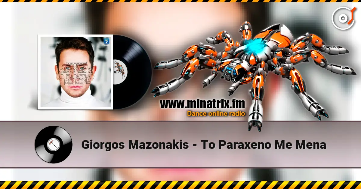 Giorgos Mazonakis - To Paraxeno Me Mena 高品质在线收听 | Minatrix.FM