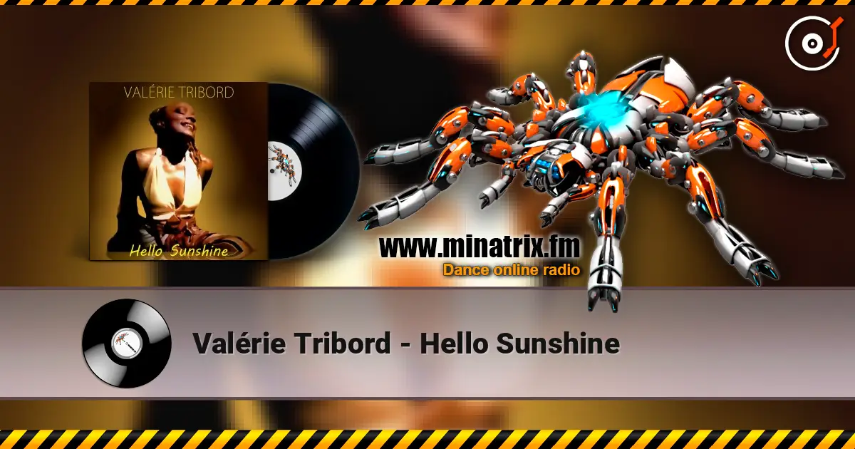 Valérie Tribord - Hello Sunshine 高品质在线收听 | Minatrix.FM