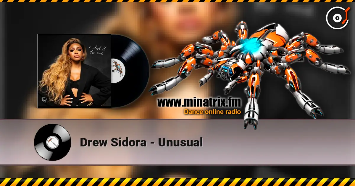 Drew Sidora - Unusual 高品质在线收听 | Minatrix.FM