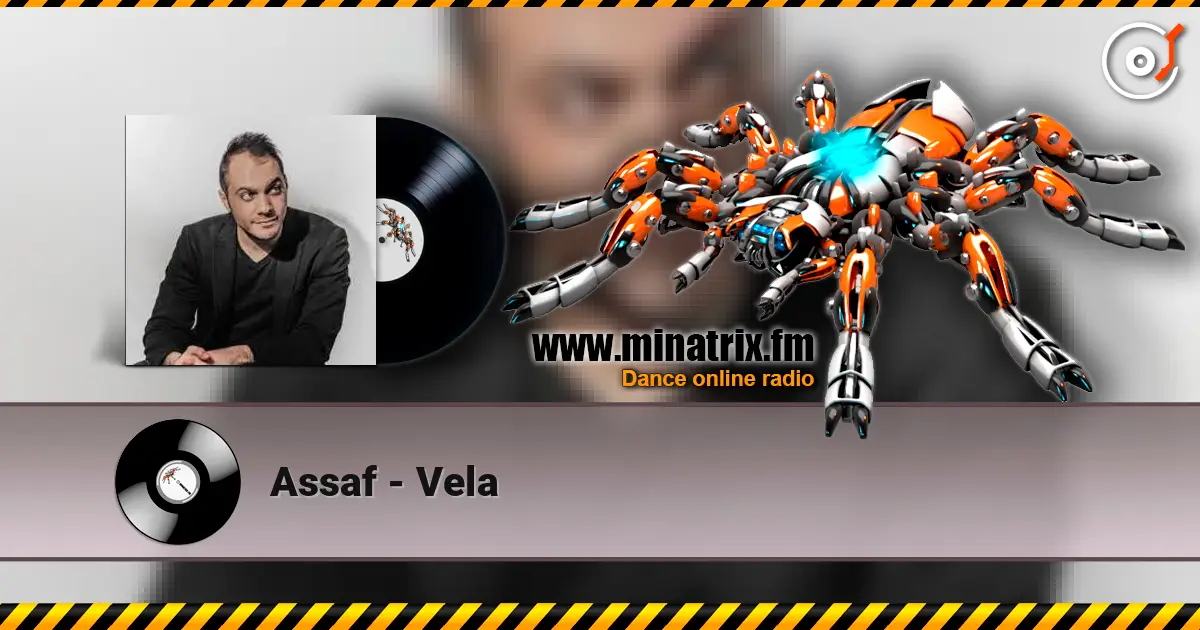 Assaf - Vela 高品质在线收听 | Minatrix.FM