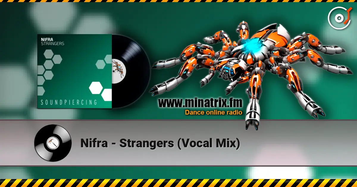 Nifra - Strangers (Vocal Mix) 高品质在线收听 | Minatrix.FM
