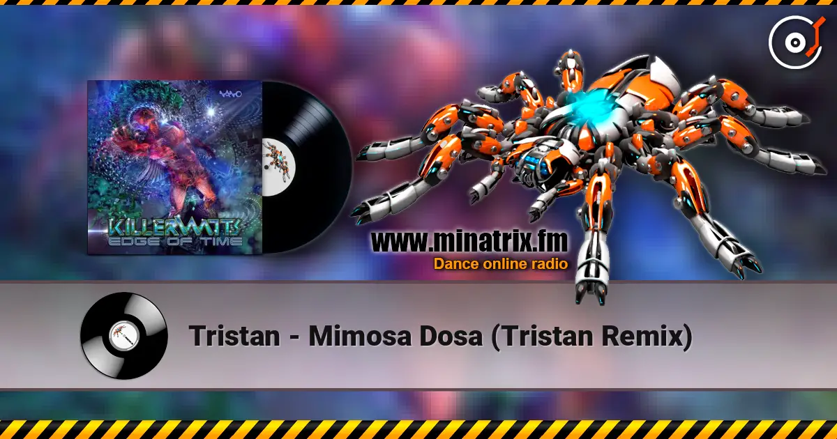 Tristan - Mimosa Dosa (Tristan Remix) 高品质在线收听 | Minatrix.FM