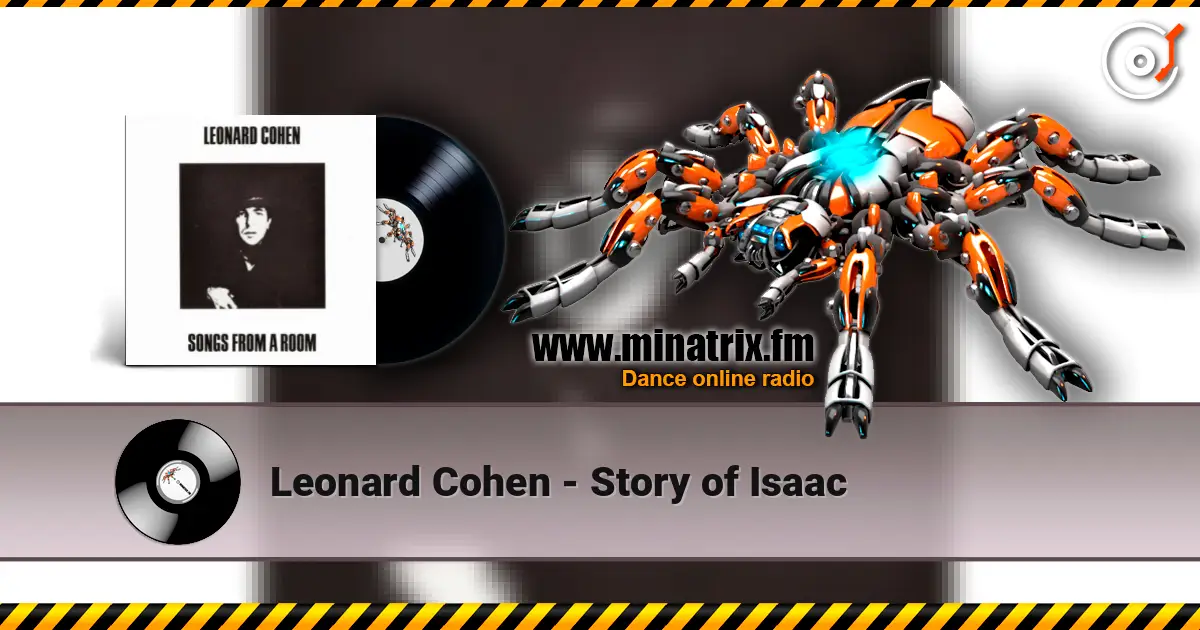 Leonard Cohen - Story of Isaac 高品质在线收听 | Minatrix.FM
