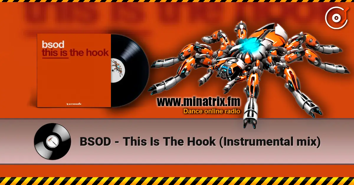 BSOD - This Is The Hook (Instrumental mix) 高品质在线收听 | Minatrix.FM
