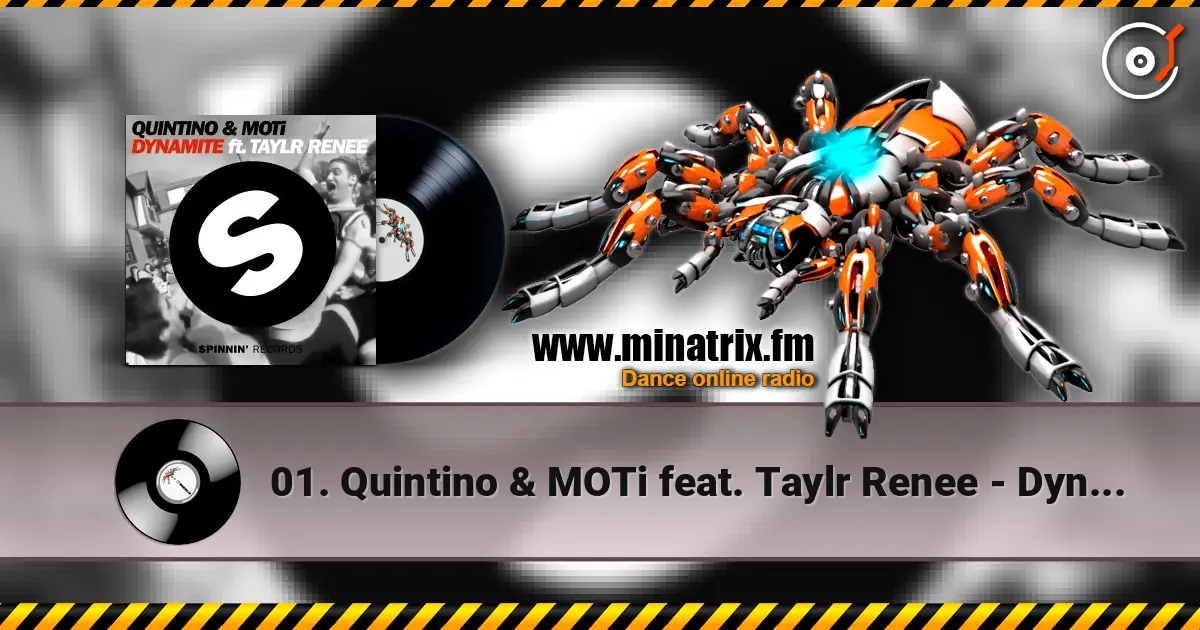 01. Quintino & MOTi feat. Taylr Renee - Dynamite (Original Mix) 高品质在线收听 | Minatrix.FM