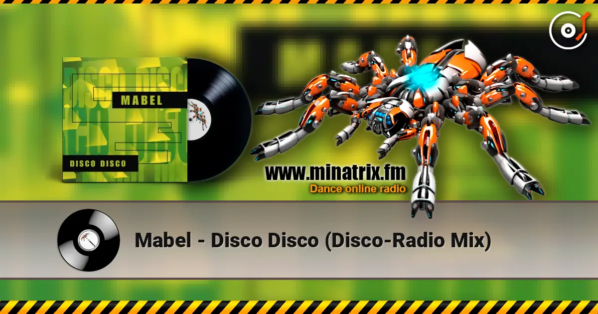 Mabel - Disco Disco (Disco-Radio Mix) 高品质在线收听 | Minatrix.FM