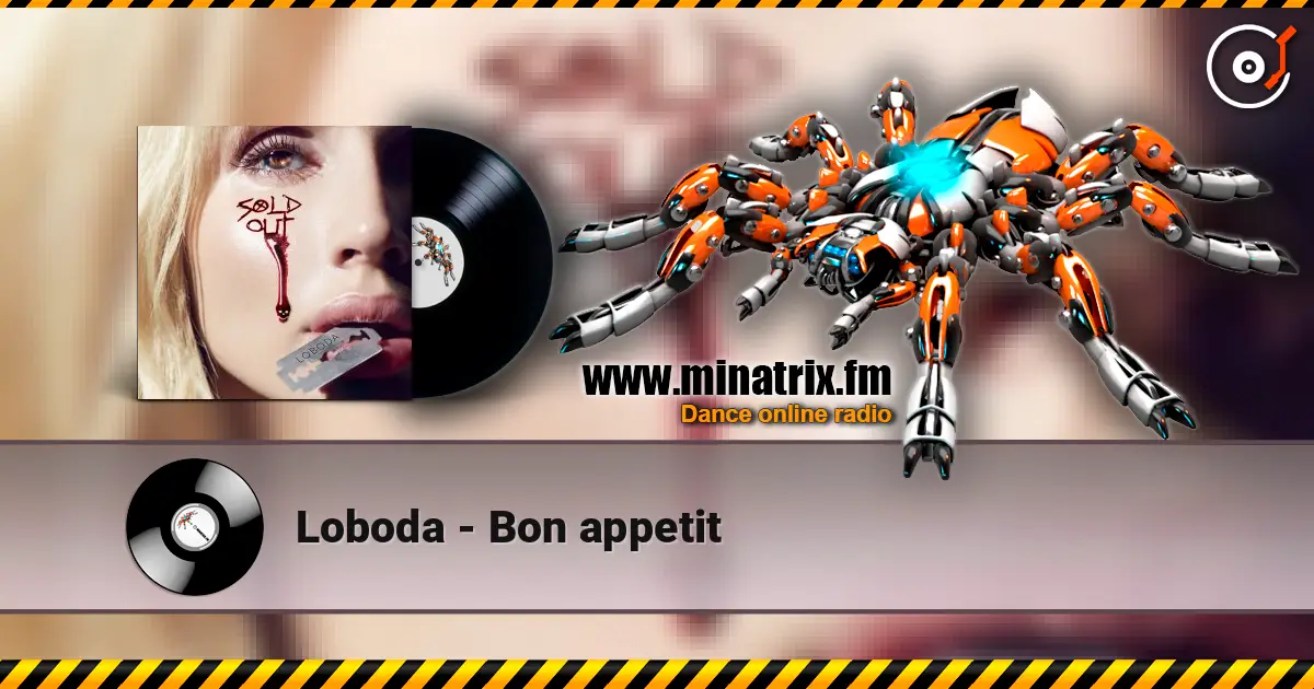 Loboda - Bon appetit 高品质在线收听 | Minatrix.FM