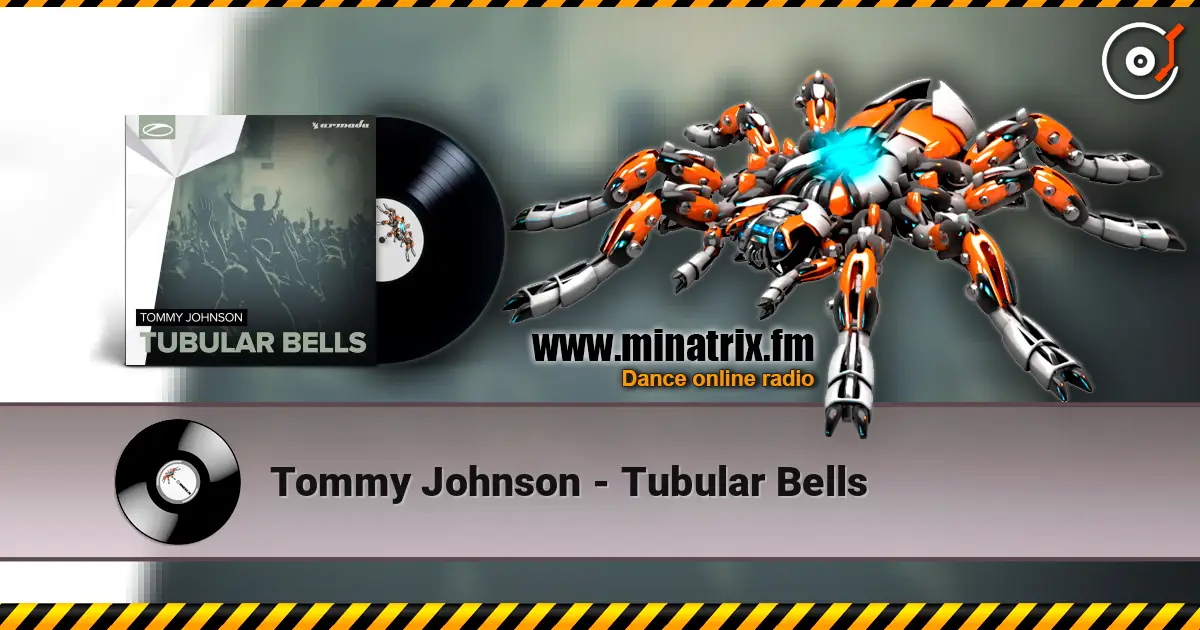 Tommy Johnson - Tubular Bells 高品质在线收听 | Minatrix.FM