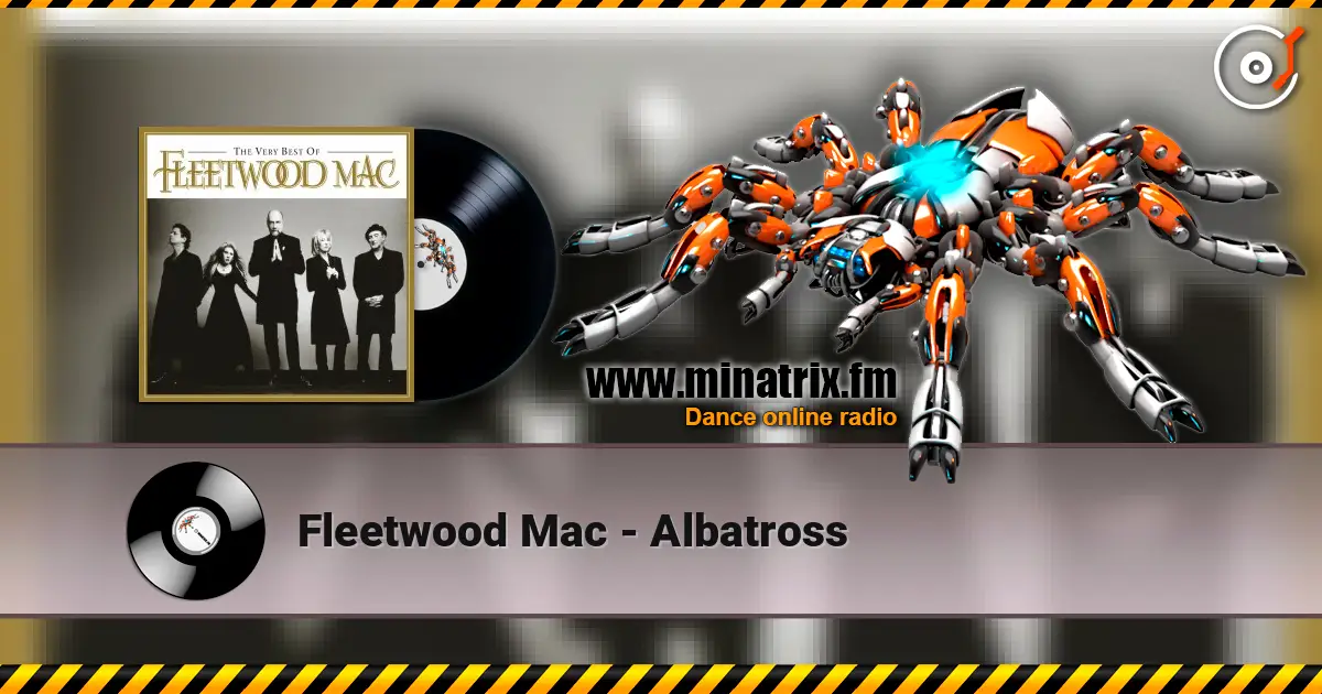 Fleetwood Mac - Albatross 高品质在线收听 | Minatrix.FM