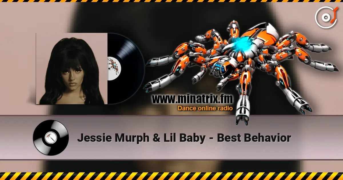 Jessie Murph & Lil Baby - Best Behavior listen online in high quality | Minatrix.FM