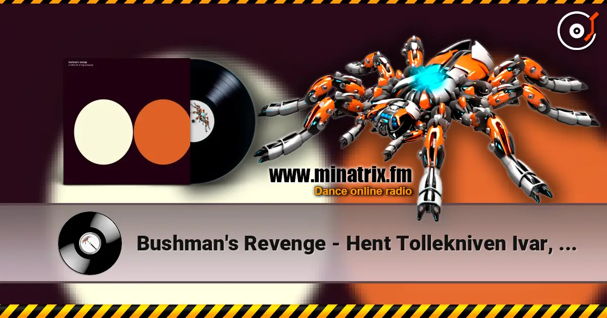 Bushman's Revenge - Hent Tollekniven Ivar, Det Har Stranda En Hval 高品质在线收听 | Minatrix.FM