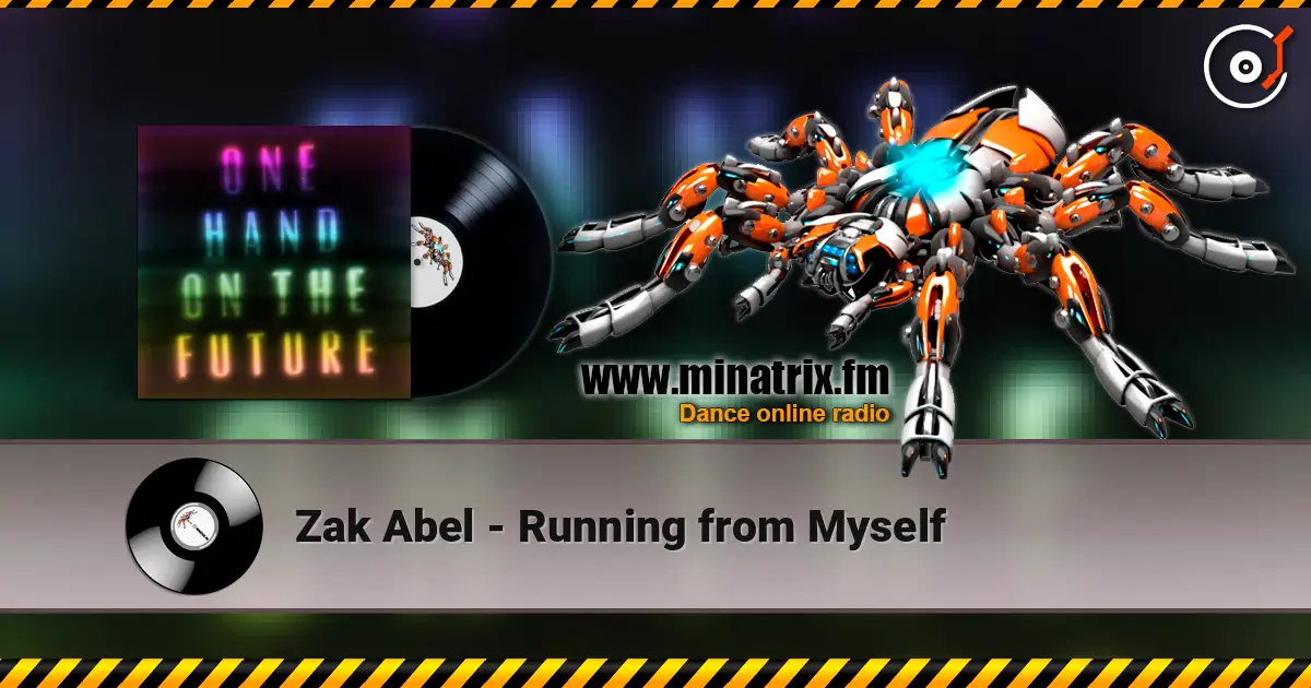 Zak Abel - Running from Myself 高品质在线收听 | Minatrix.FM