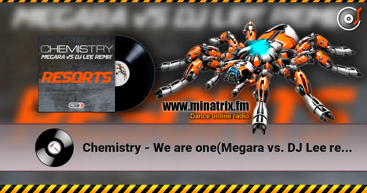 Сhemistry - We are one(Megara vs. DJ Lee remix) 高品质在线收听 | Minatrix.FM