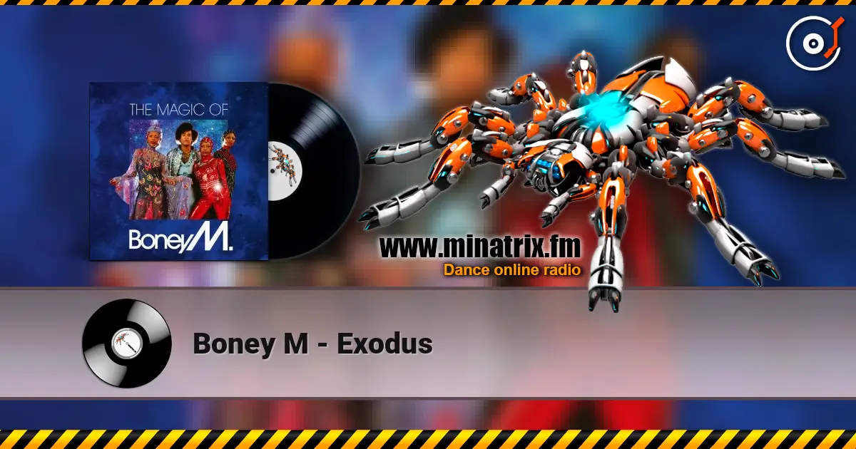 Boney M - Exodus 高品质在线收听 | Minatrix.FM