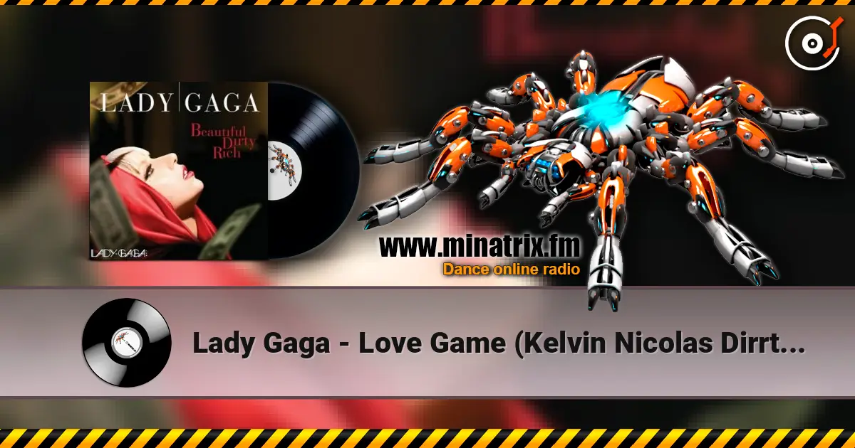 Lady Gaga - Love Game (Kelvin Nicolas Dirrty Beat Edit) 高品质在线收听 | Minatrix.FM