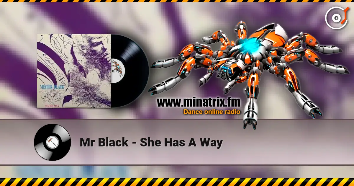 Mr Black - She Has A Way 高品质在线收听 | Minatrix.FM