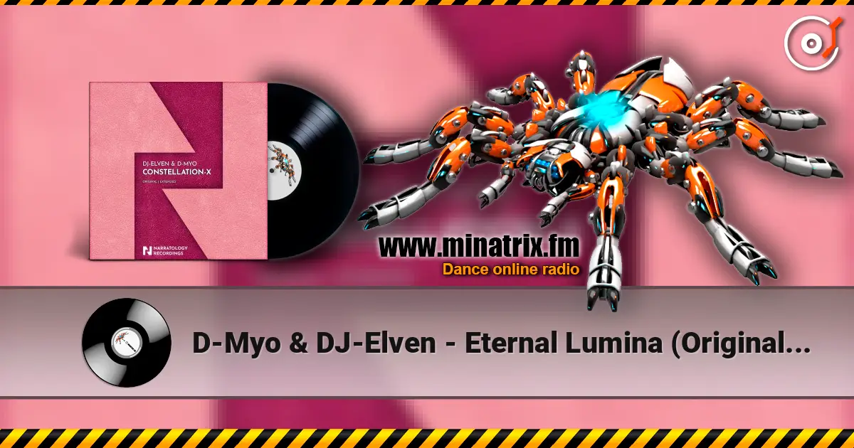 D-Myo & DJ-Elven - Eternal Lumina (Original Mix) 高品质在线收听 | Minatrix.FM