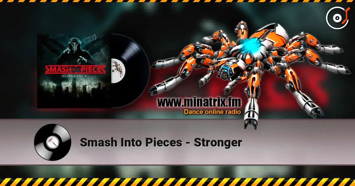 Smash Into Pieces - Stronger 高品质在线收听 | Minatrix.FM