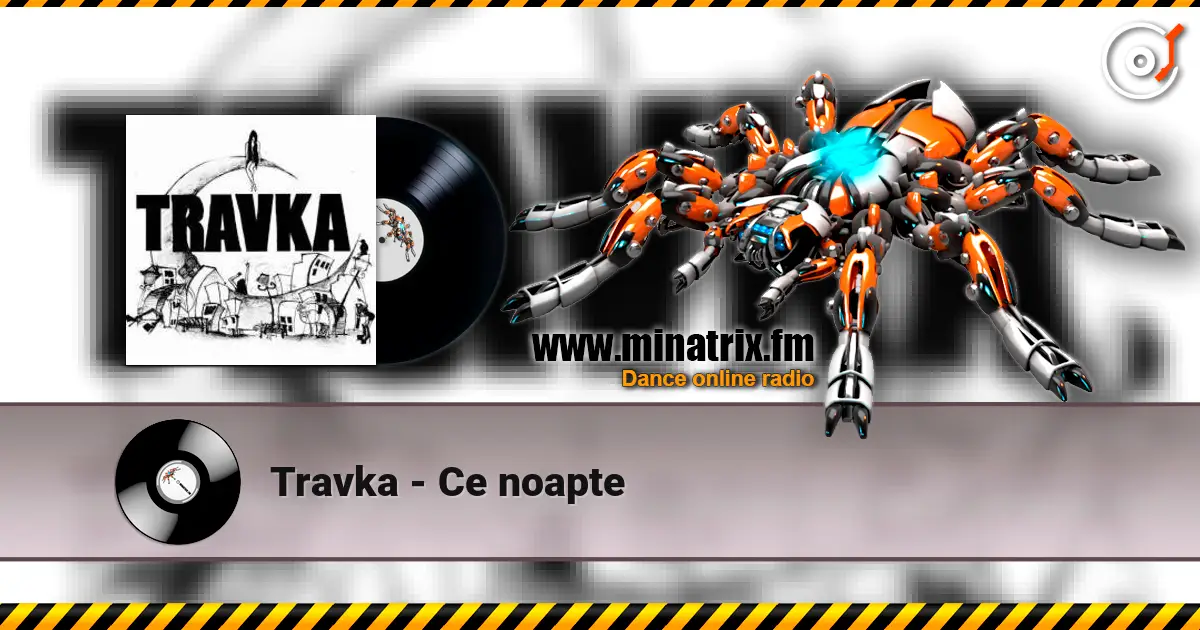 Travka - Ce noapte 高品质在线收听 | Minatrix.FM