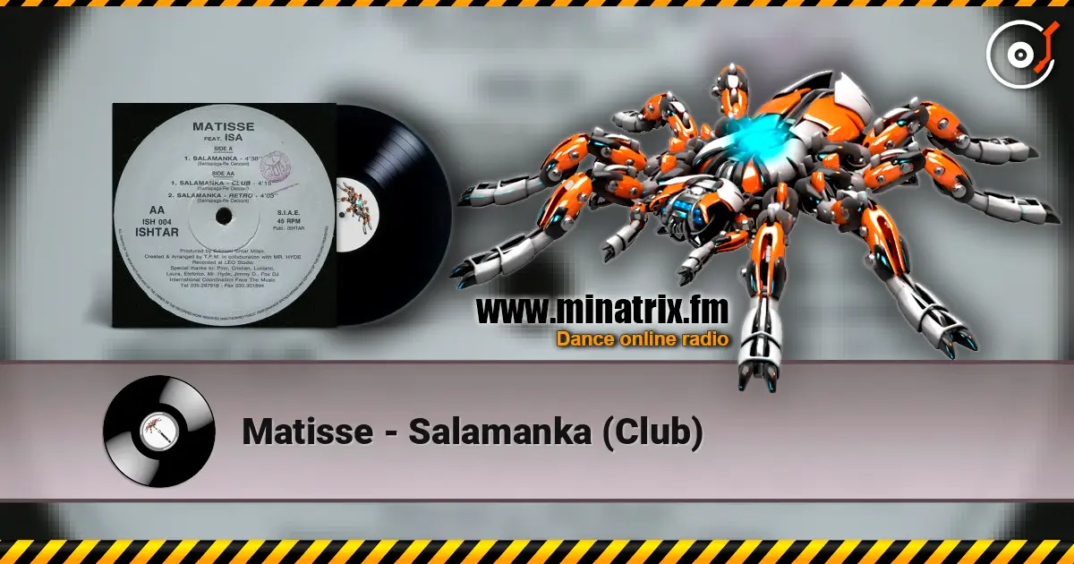 Matisse - Salamanka (Club) 高品质在线收听 | Minatrix.FM