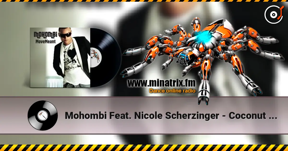 Mohombi Feat. Nicole Scherzinger - Coconut Tree 高品质在线收听 | Minatrix.FM