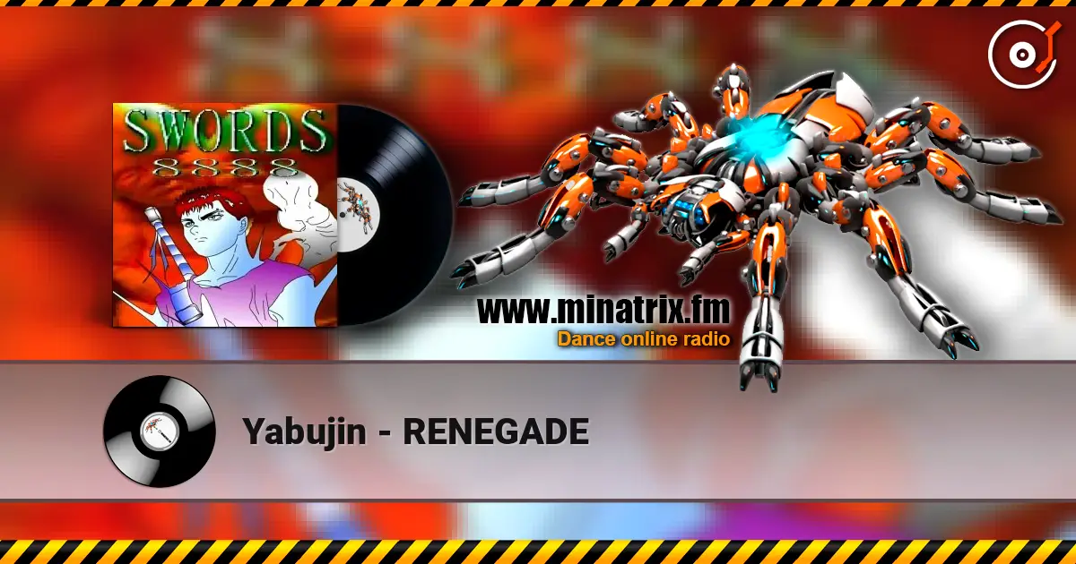 Yabujin - RENEGADE 高品质在线收听 | Minatrix.FM