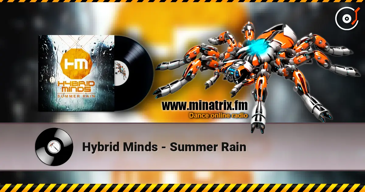 Hybrid Minds - Summer Rain 高品质在线收听 | Minatrix.FM