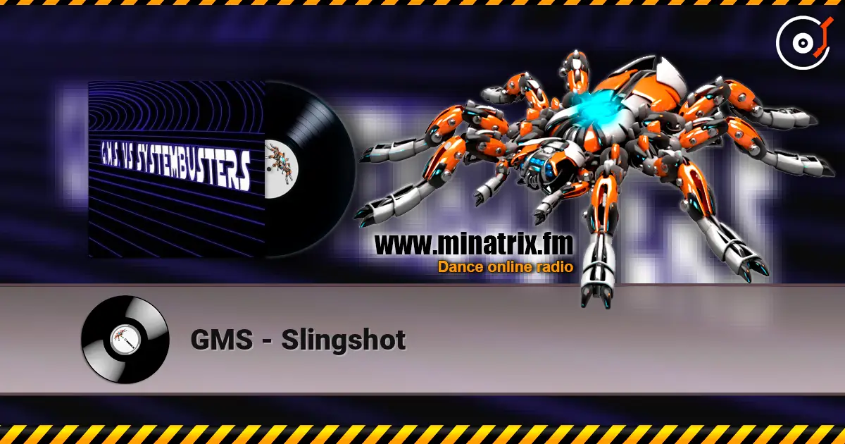 GMS - Slingshot 高品质在线收听 | Minatrix.FM