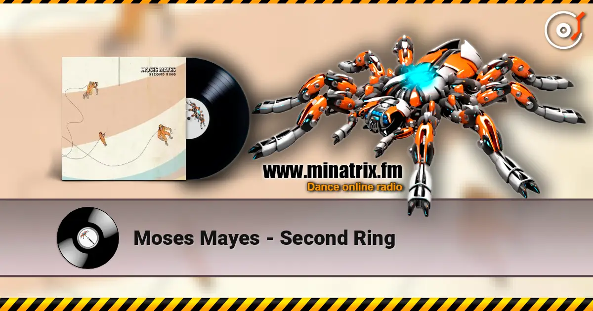 Moses Mayes - Second Ring 高品质在线收听 | Minatrix.FM