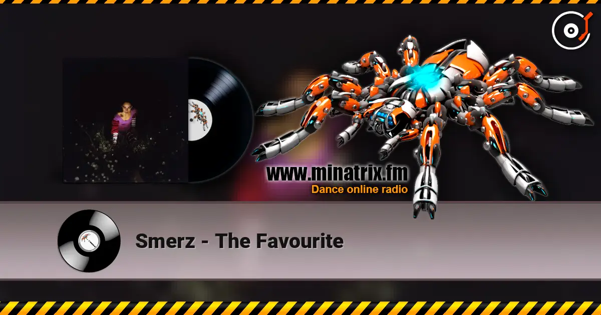 Smerz - The Favourite 高品质在线收听 | Minatrix.FM