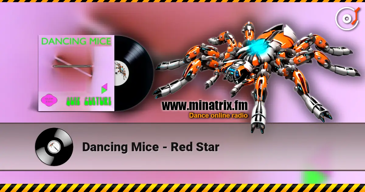 Dancing Mice - Red Star 高品质在线收听 | Minatrix.FM