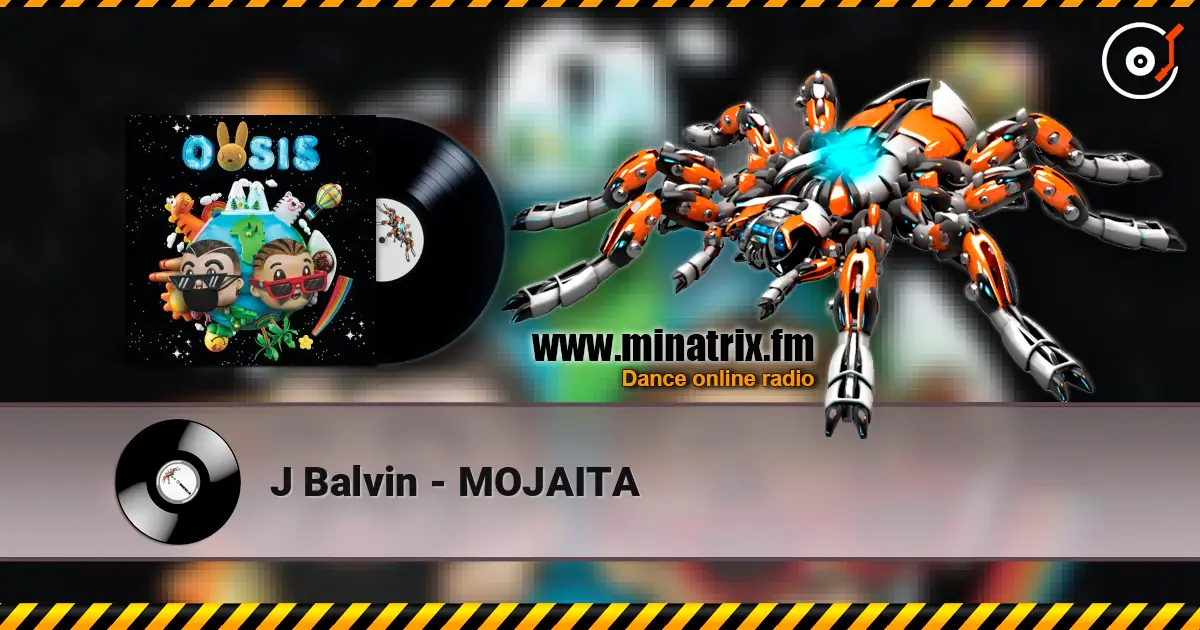 J Balvin - MOJAITA 高品质在线收听 | Minatrix.FM