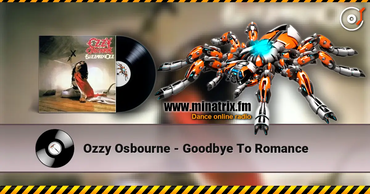 Ozzy Osbourne - Goodbye To Romance 高品质在线收听 | Minatrix.FM