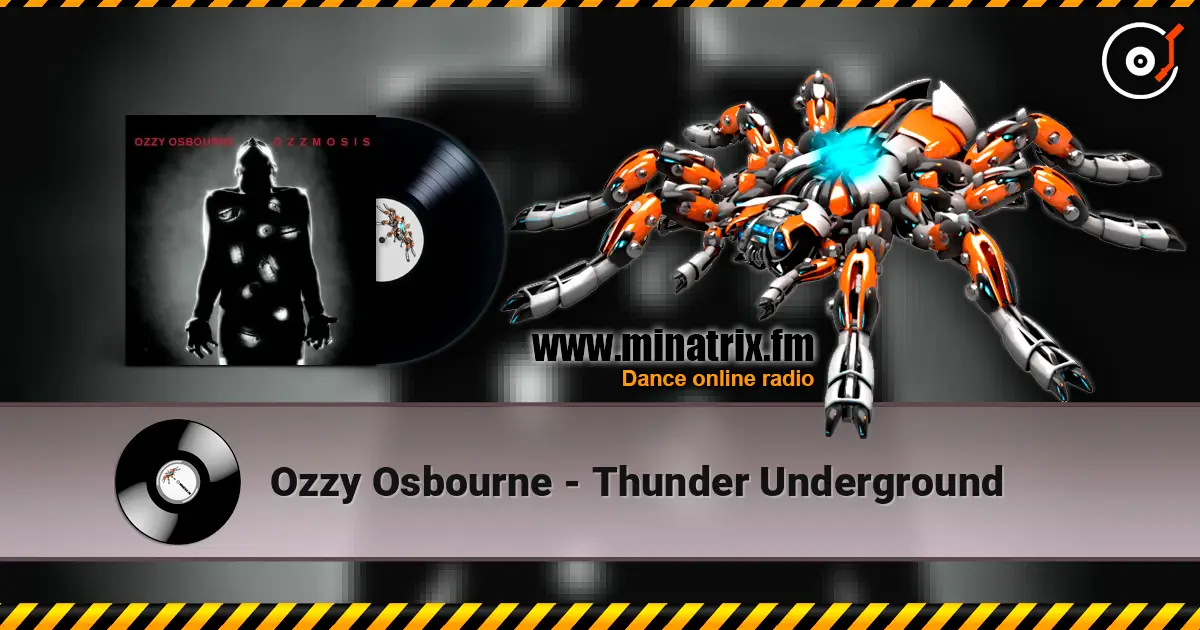 Ozzy Osbourne - Thunder Underground 高品质在线收听 | Minatrix.FM