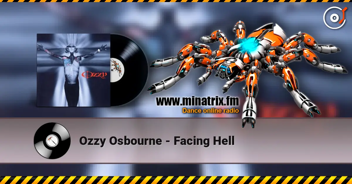 Ozzy Osbourne - Facing Hell 高品质在线收听 | Minatrix.FM