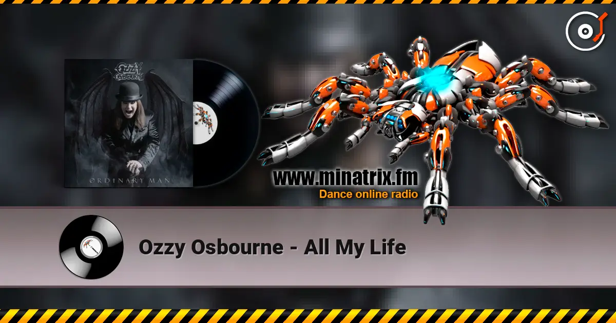 Ozzy Osbourne - All My Life 高品质在线收听 | Minatrix.FM