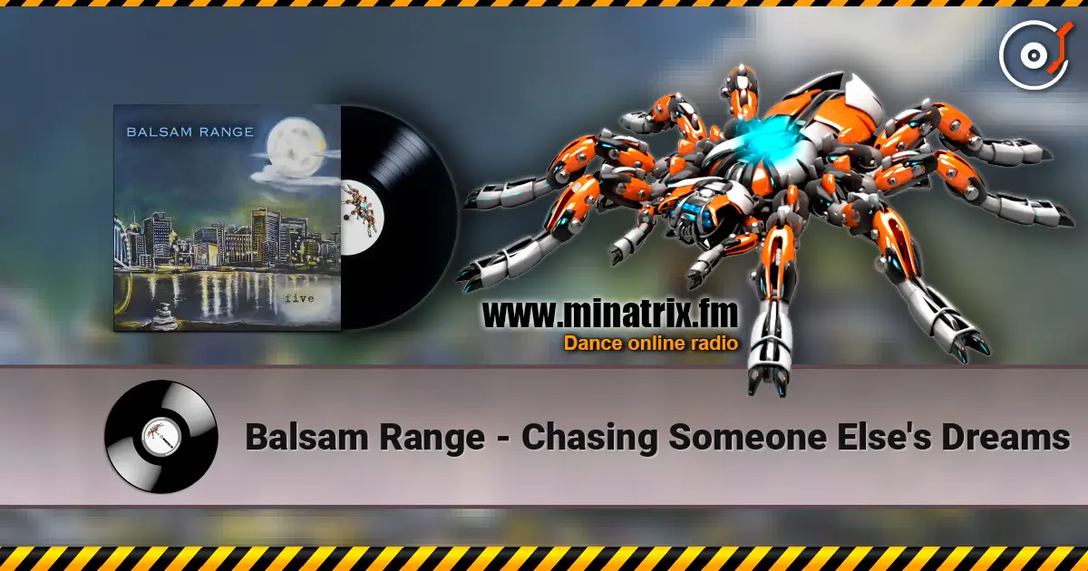 Balsam Range - Chasing Someone Else's Dreams 高品质在线收听 | Minatrix.FM