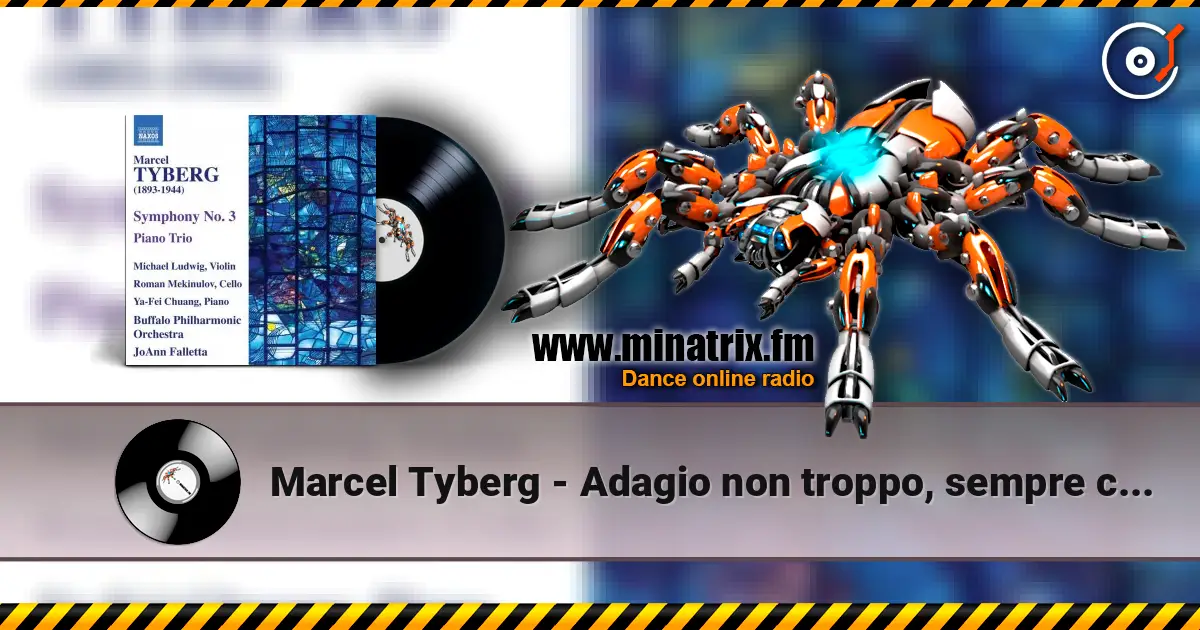 Marcel Tyberg - Adagio non troppo, sempre cantabile 高品质在线收听 | Minatrix.FM