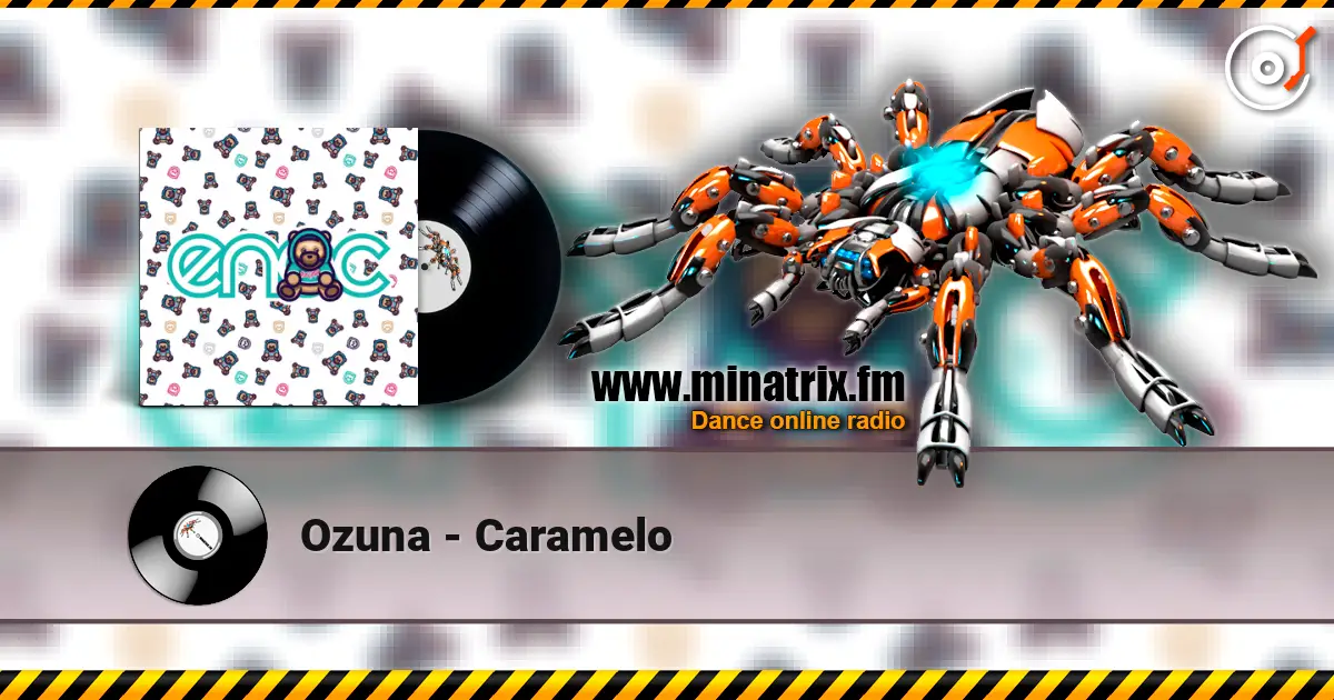 Ozuna - Caramelo 高品质在线收听 | Minatrix.FM