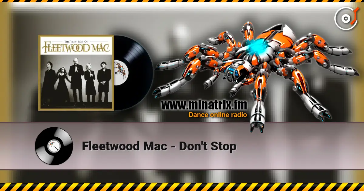 Fleetwood Mac - Don't Stop 高品质在线收听 | Minatrix.FM