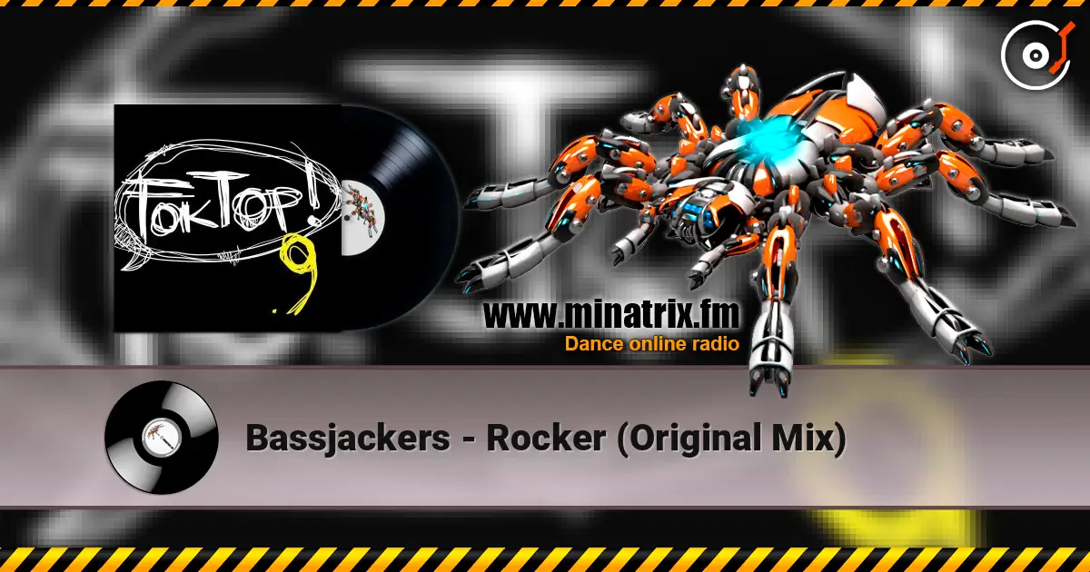 Bassjackers - Rocker (Original Mix) 高品质在线收听 | Minatrix.FM