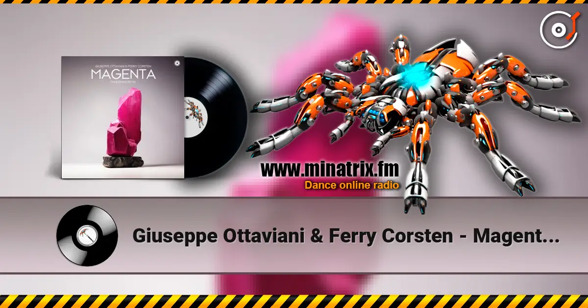 Giuseppe Ottaviani & Ferry Corsten - Magenta (Fisherman Remix) 高品质在线收听 | Minatrix.FM