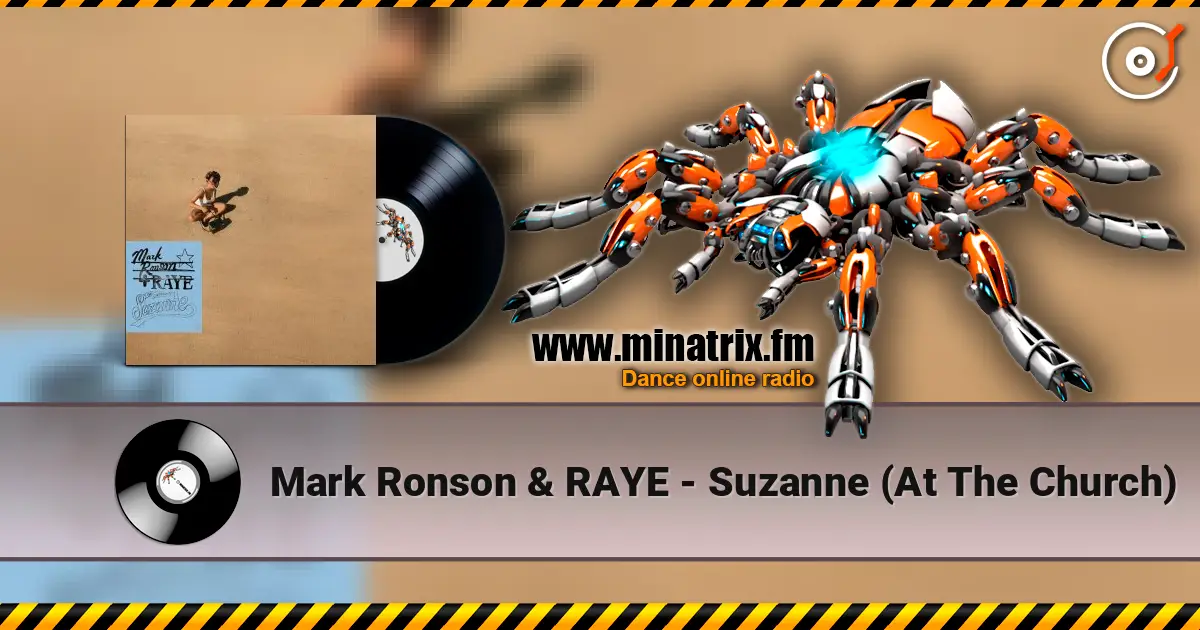 Mark Ronson & RAYE - Suzanne (At The Church) 高品质在线收听 | Minatrix.FM